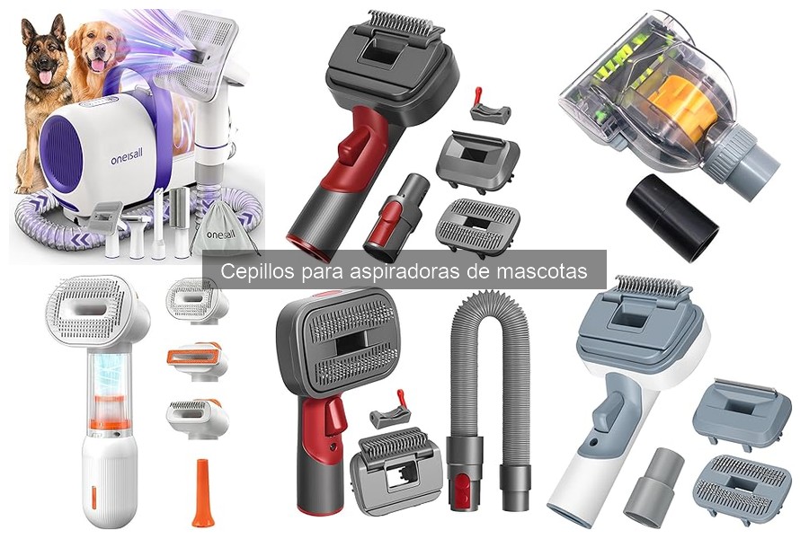 Tipos de cepillos para aspiradoras de mascotas y sus usos